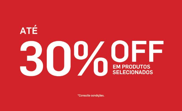 Imagem de INSERT PROMO 30% OFF EM PRODUTOS SELECIONADOS 30X18CM